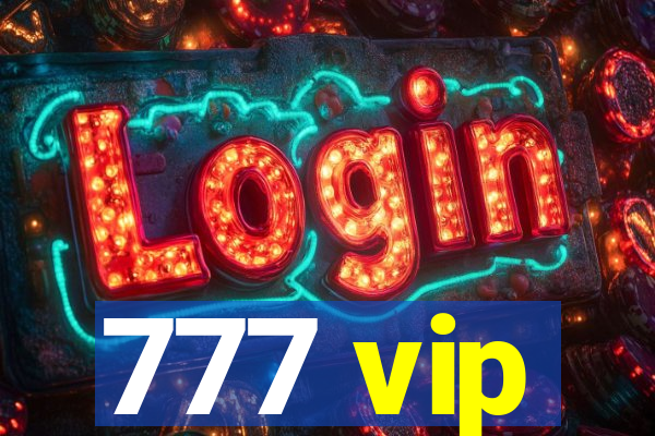 777 vip